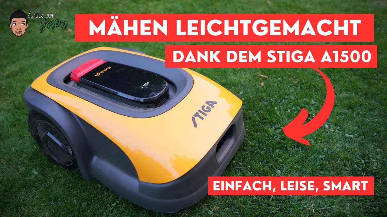 Der Stiga A1500 - Ein Mähroboter für smarte Rasenpflege im ausführlichen Test