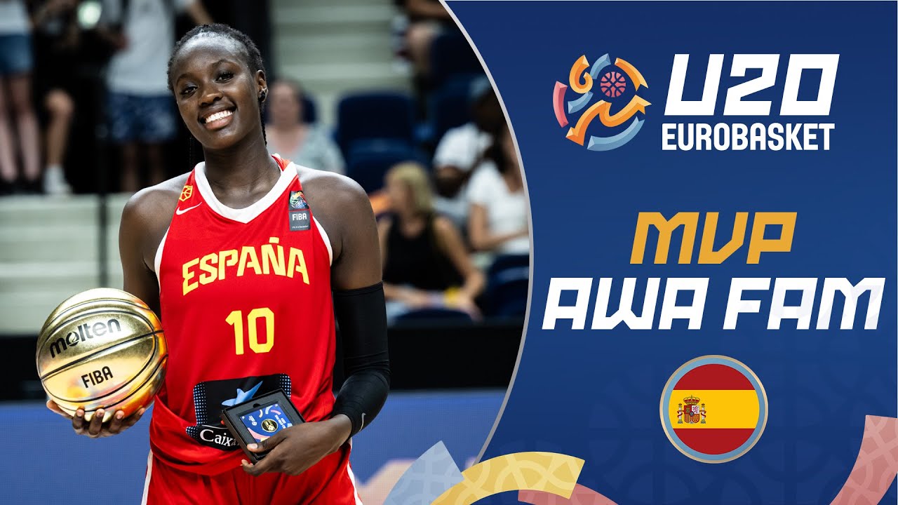 Best of Awa Fam 🇪🇸  | MVP | FIBA U20 Women's EuroBasket 2024