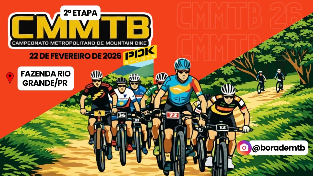 2ª Etapa CMMTB 2026 - Fazenda Rio Grande - PR