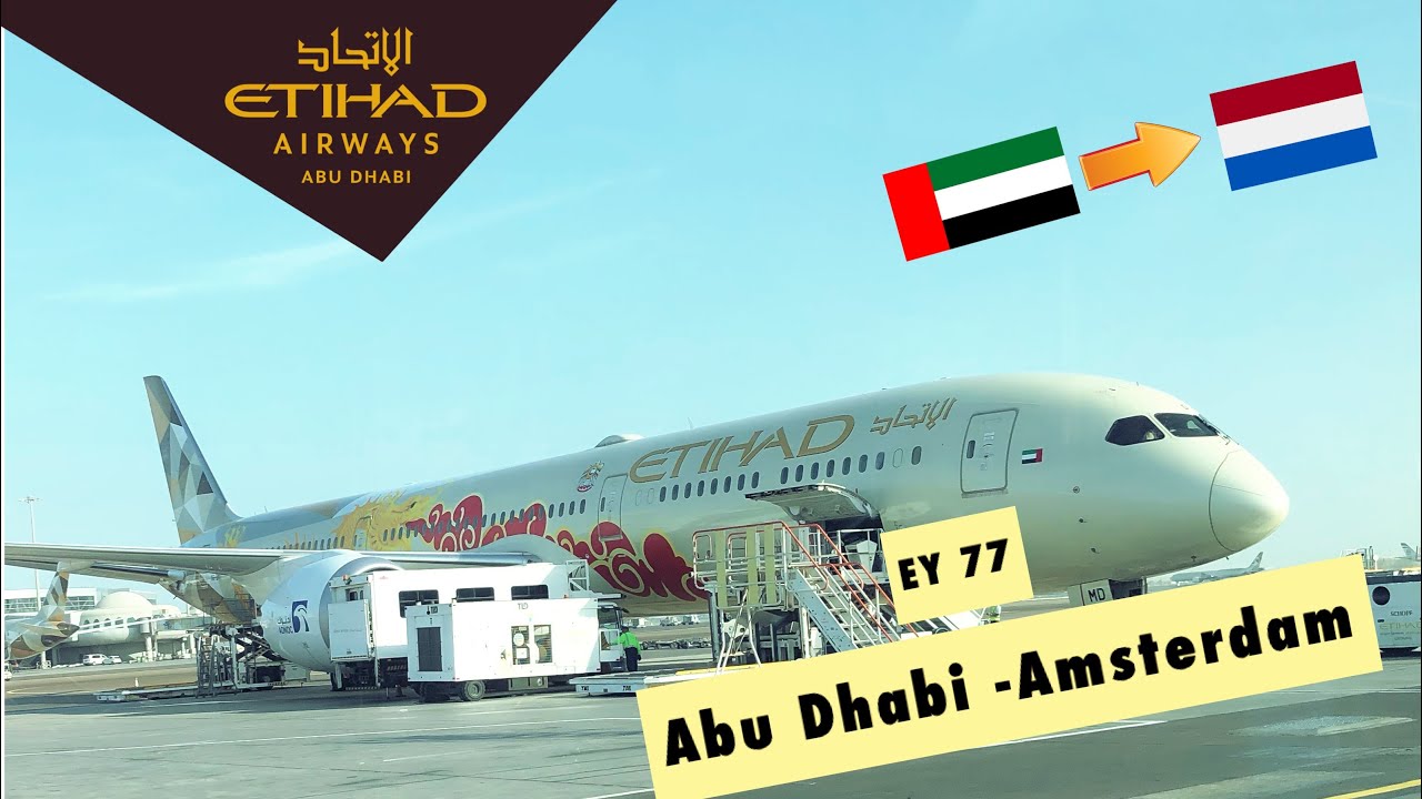 TRIP REPORT #24 | Etihad Airways | Economy class| Abu Dhabi - Amsterdam | EY77|