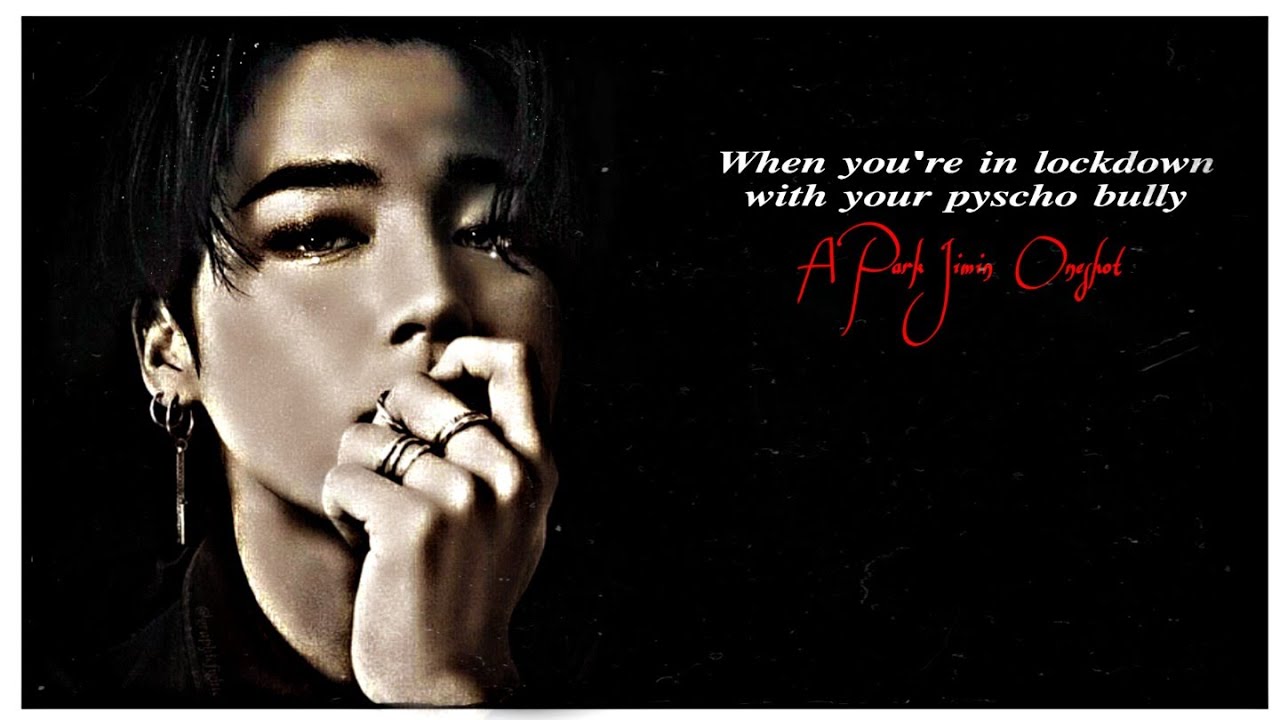[𝐽𝑖𝑚𝑖𝑛 𝑓𝑓 𝑂𝑛𝑒𝑠ℎ𝑜𝑡] 𝒘𝒉𝒆𝒏 𝒚𝒐𝒖'𝒓𝒆 𝒊𝒏 𝒍𝒐𝒄𝒌𝒅𝒐𝒘𝒏 𝒘𝒊𝒕𝒉 𝒚𝒐𝒖𝒓 𝒑𝒔𝒚𝒄𝒉𝒐 𝒃𝒖𝒍𝒍𝒚