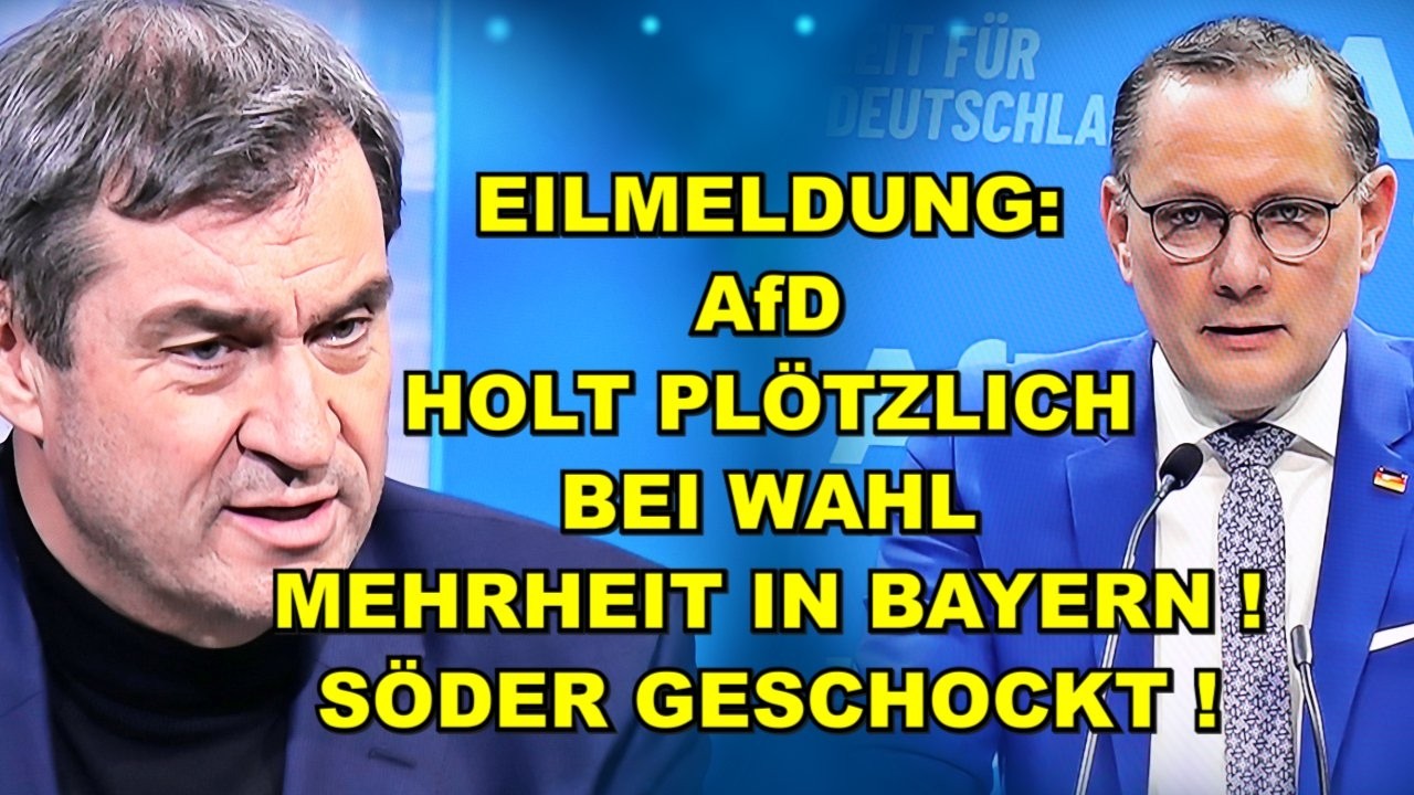 EIL: AfD HOLT MEHRHEIT in Bayern!