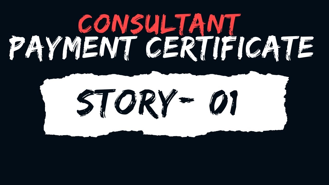Consultant Payment Certificate இந்த விஷயங்கள் தெரியுமா ? #qsclub #quantitysurveying