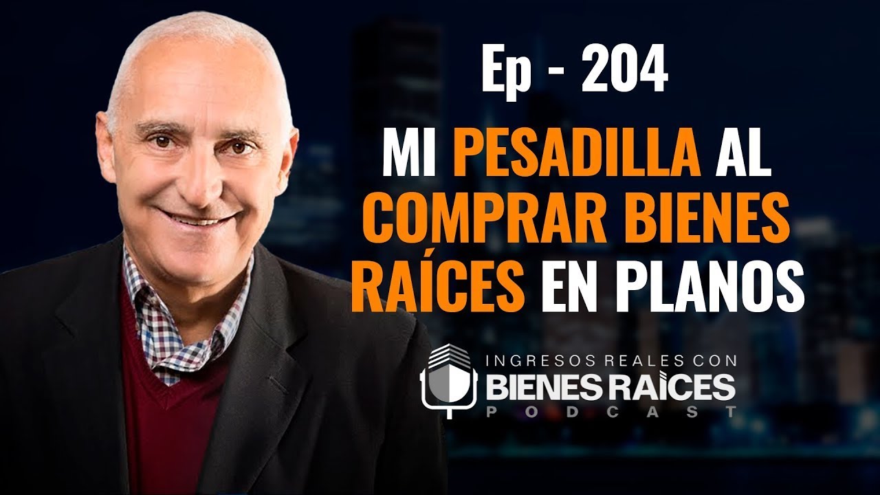Mi Pesadilla al Comprar Bienes Raíces en Planos