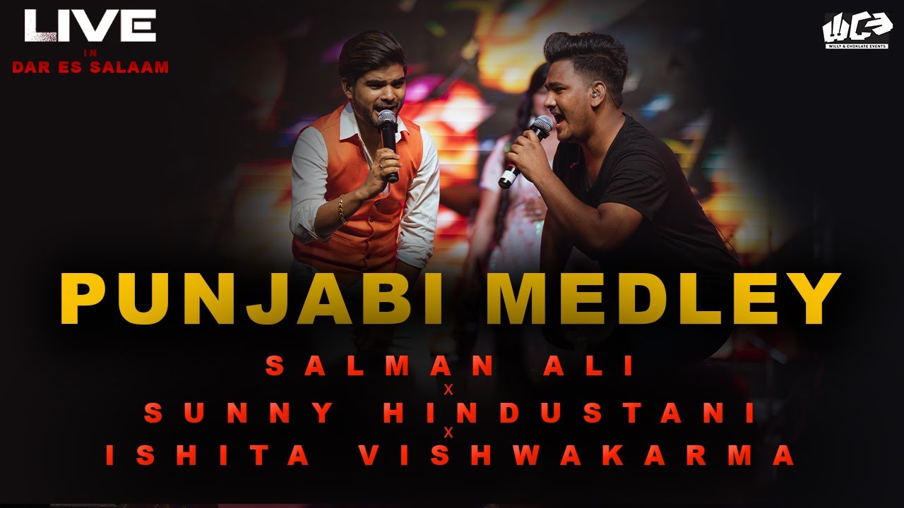 Punjabi Medley Salman Ali,  Sunny Hindustani & Ishita | Live in Daresalam, Tanzania | @WANDCEVENTS