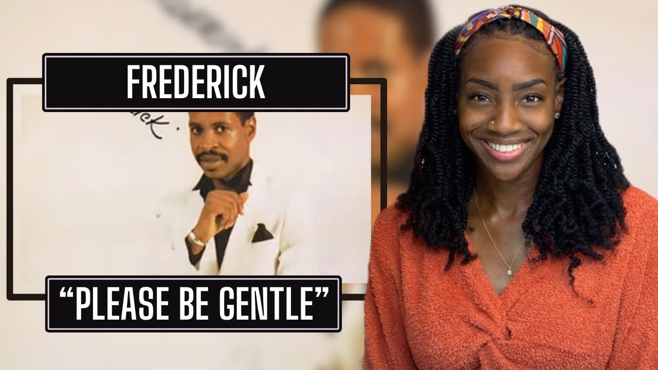 First Time Hearing Frederick - Please Be Gentle| Reaction 🔥🔥🔥