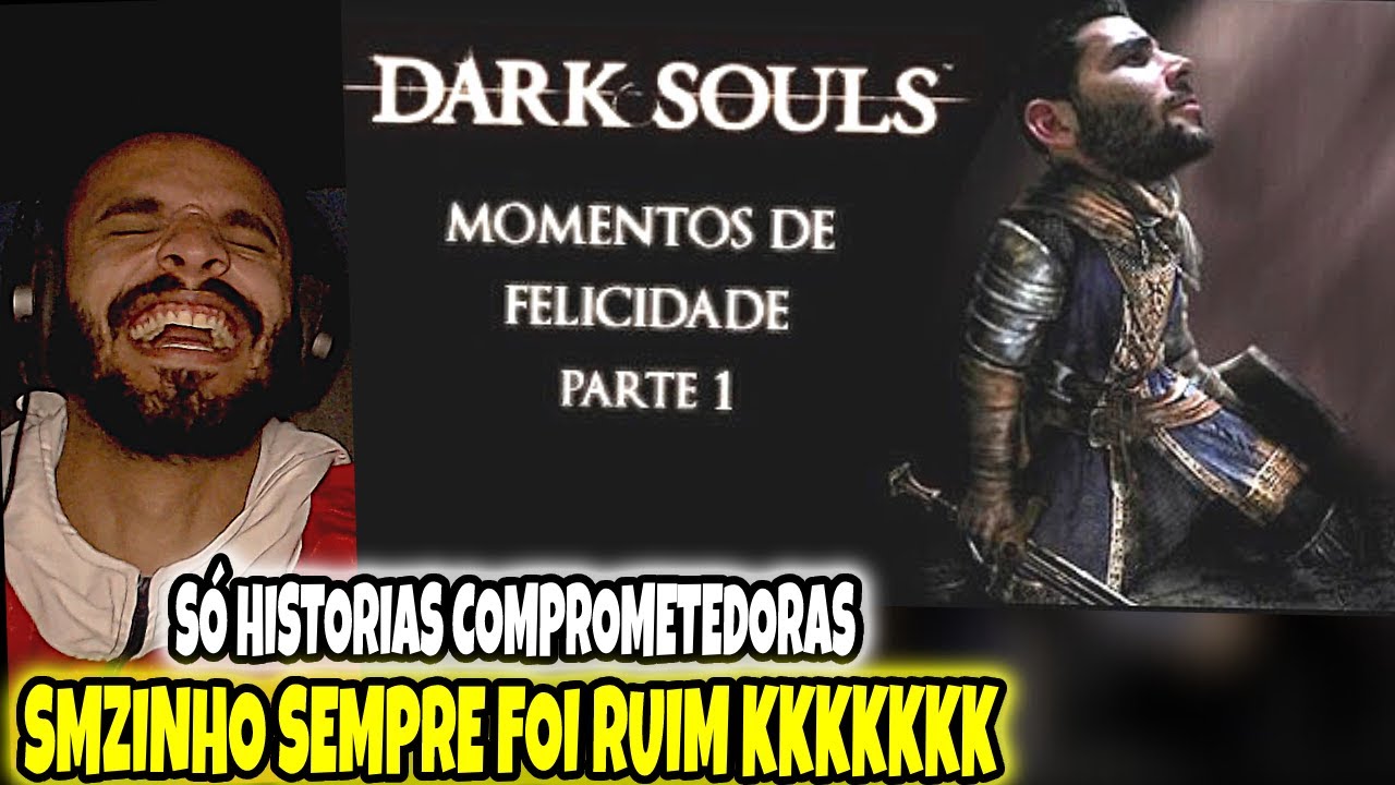 react smzinho Momentos de felicidade Dark Souls NG+7 SL50 Parte 1