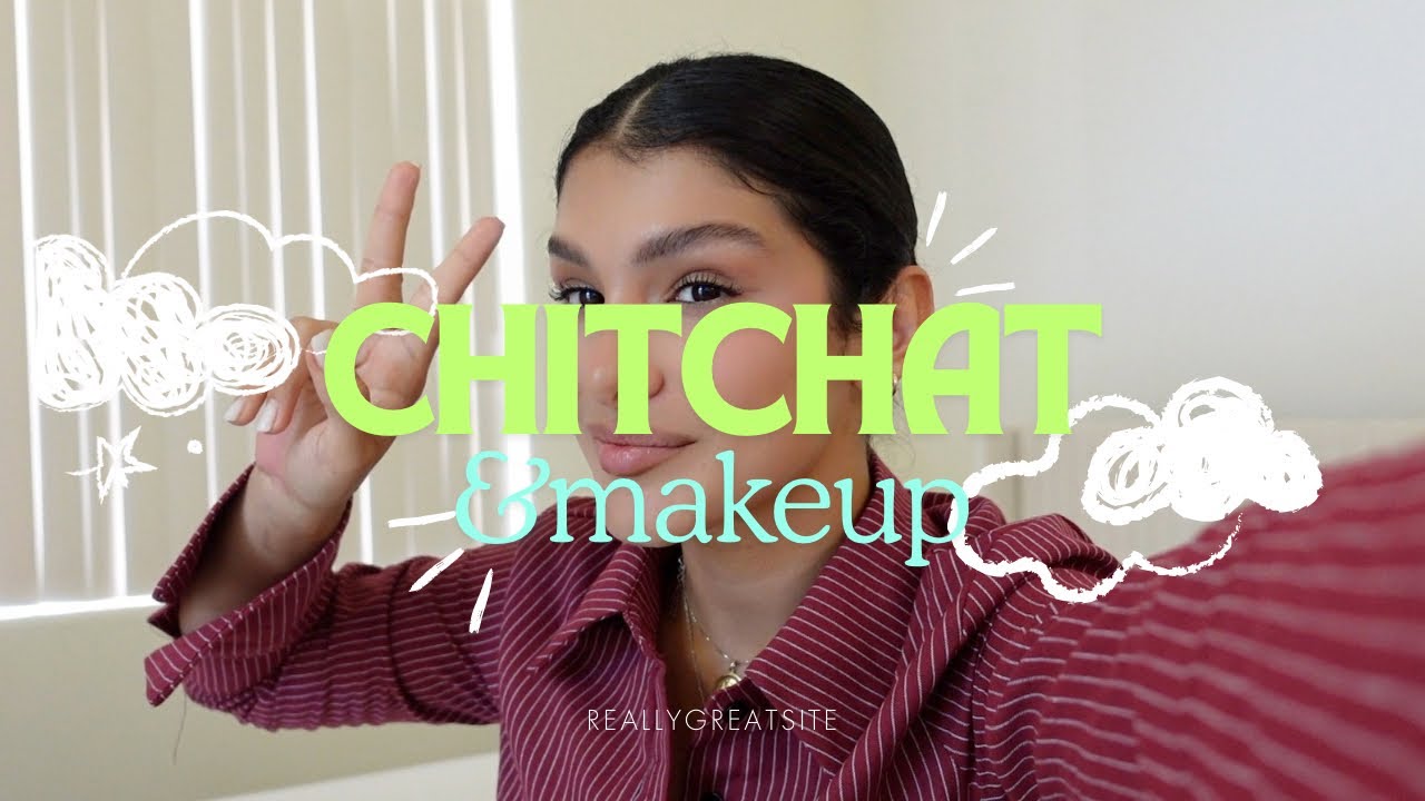 CHITCHAT & MAKEUP - این قسمت : لجباز