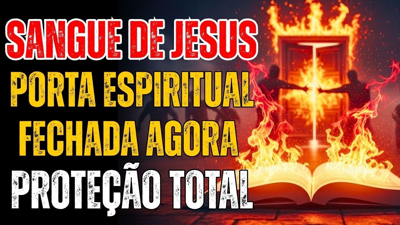 🩸 O Sangue de Jesus FECHA toda porta espiritual aberta na sua casa, comece agora