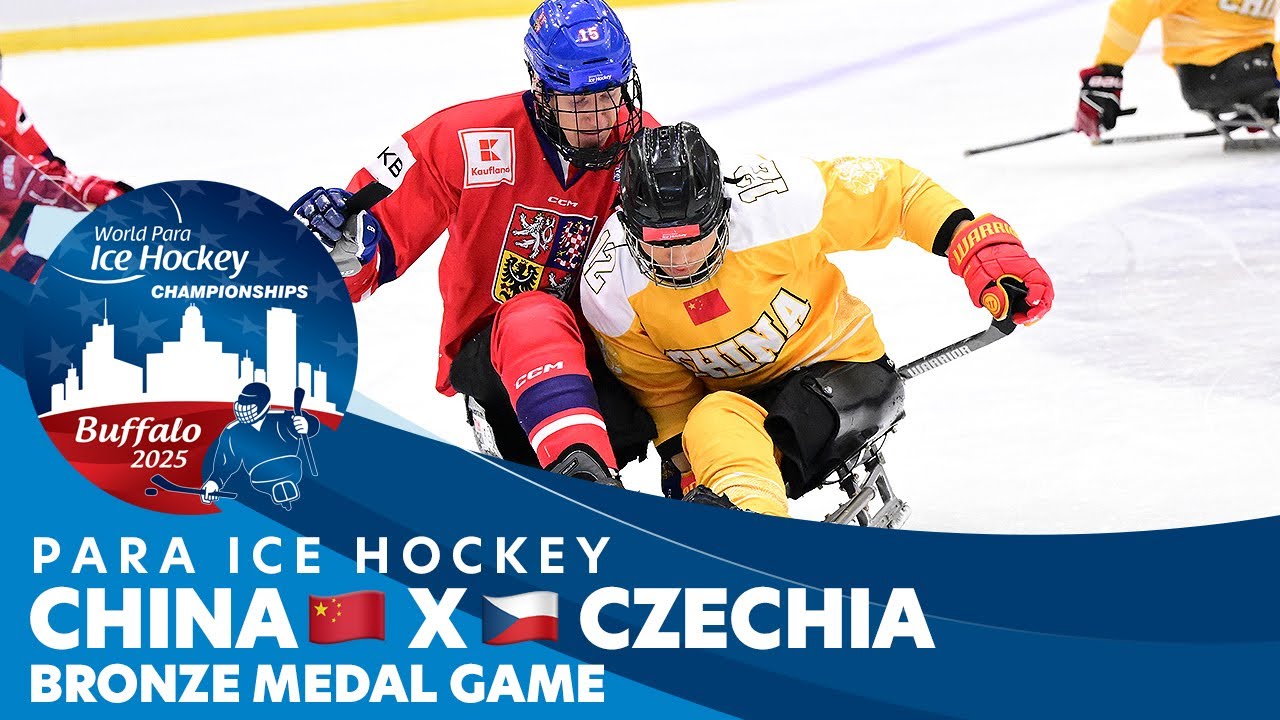 China 🇨🇳 X 🇨🇿 Czechia🏒 Buffalo 2025 World Para Ice Hockey Championships A-Pool - 🥉 Bronze Medal Game