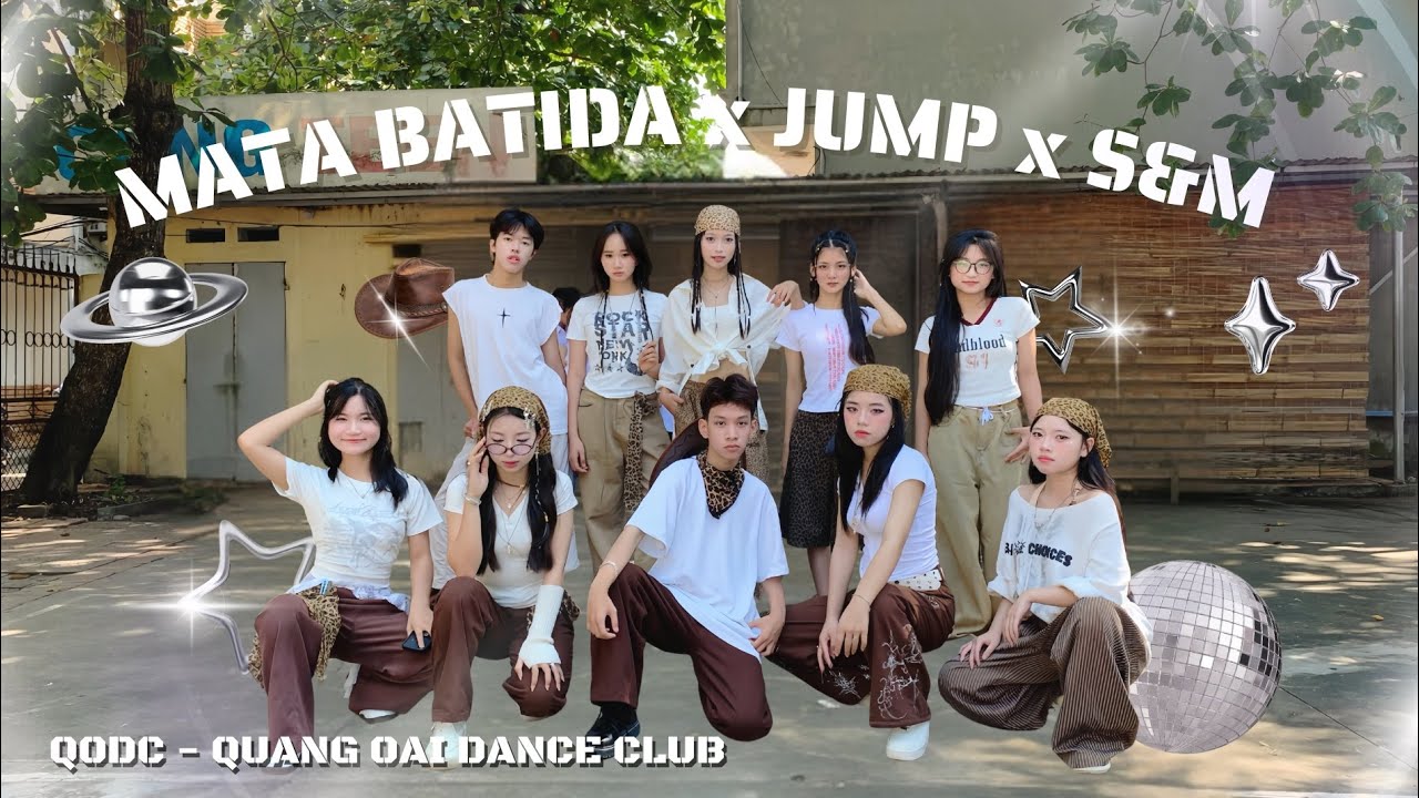 [ KHAI GIẢNG 2025 - 2026 ] SẼ CHIẾN THẮNG x MATA BATIDA x JUMP x S&M | QODC - QUANG OAI DANCE CLUB |