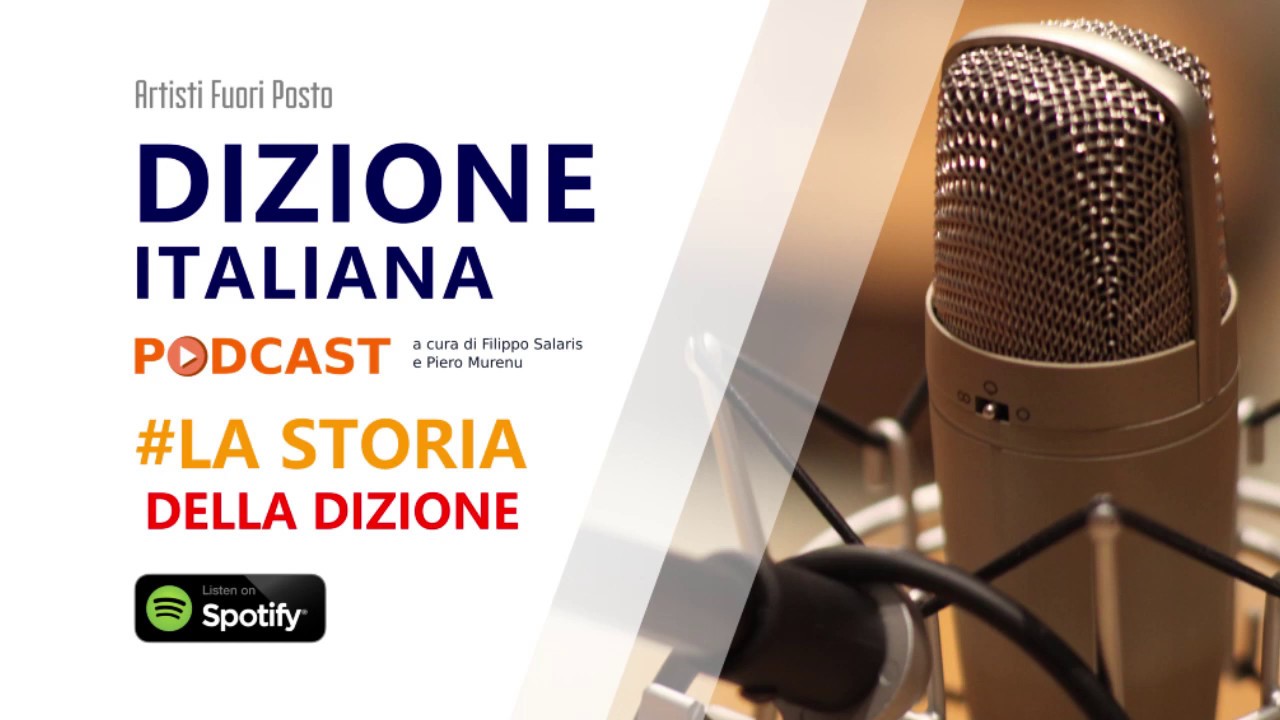 Dizione Italiana Podcast -  La storia della Dizione