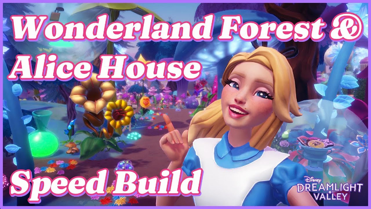 Alice House & Wonderland Forest | Teapot Falls full Speed Build | Dreamlight Valley Storybook Vale