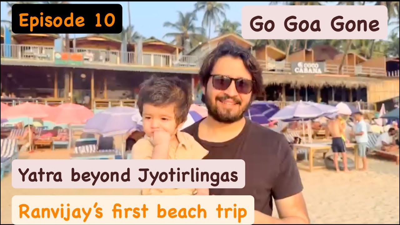 Episode 10 | Yatra beyond Jyotirlingas | First Beach Trip of 11 month old | Palolem Goa | Road Trip