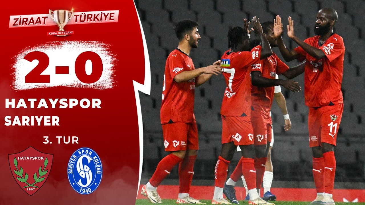 Hatayspor 2-0 Sarıyer MAÇ ÖZETİ (Ziraat Türkiye Kupası 3. Tur Maçı) / 31.10.2023