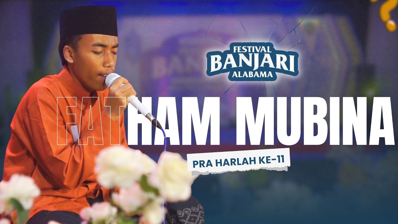 FATHAM MUBINA  - GRAND FINAL FESBAN PRA HARLAH KE-11 ALABAMA - 2026