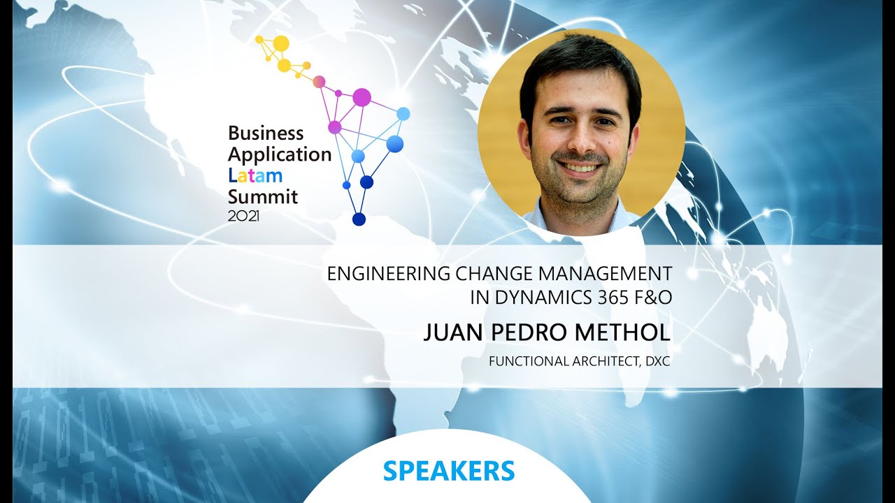 Engineering Change Management in Dynamics 365 F&O - Juan Pedro Methol