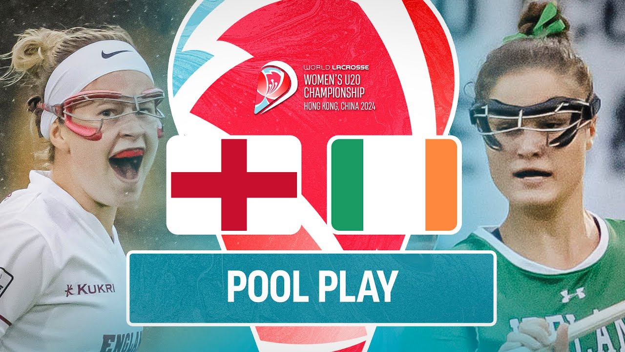 England v Ireland | Pool Play Full Game | 2024 World Lacrosse Women's U20 Championship