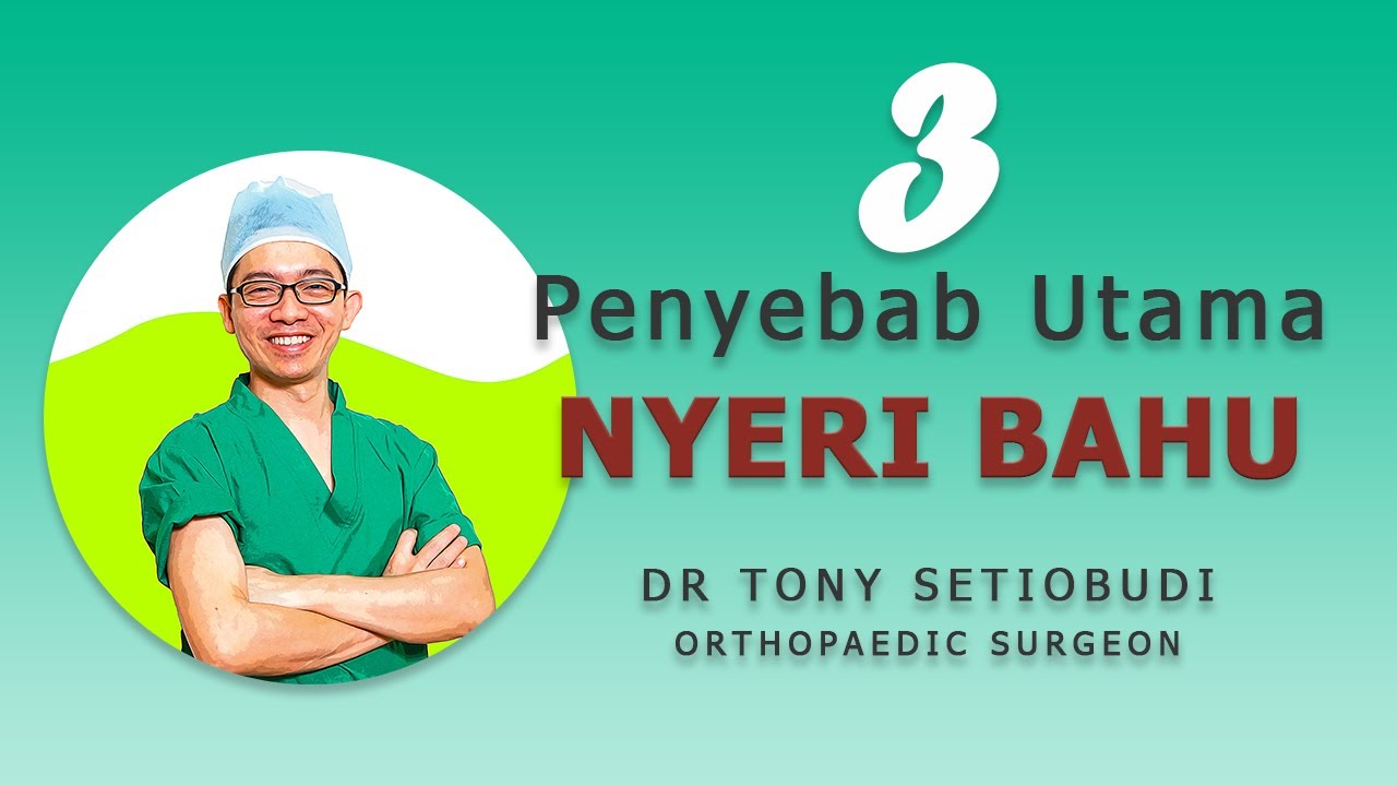 3 PENYEBAB NYERI DI BAHU