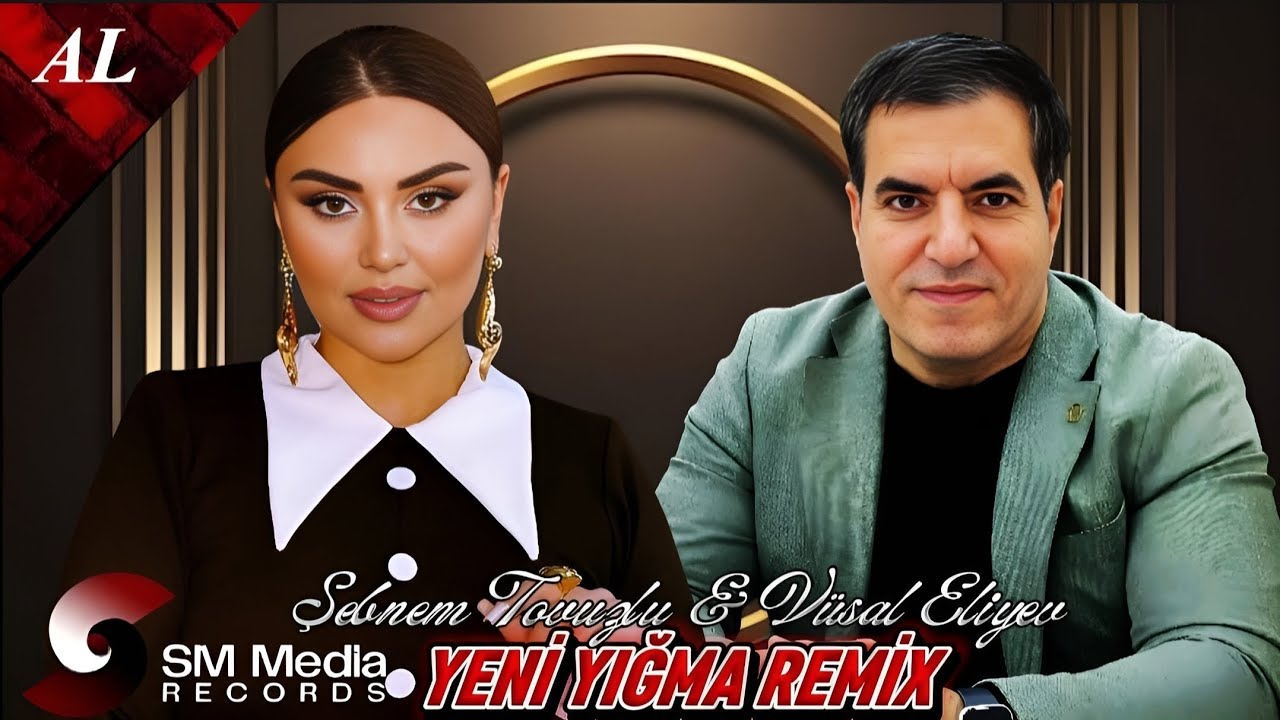 Şebnem Tovuzlu & Vüsal Eliyev - Yeni Trend Yığma Remix Mahnılar 2025 