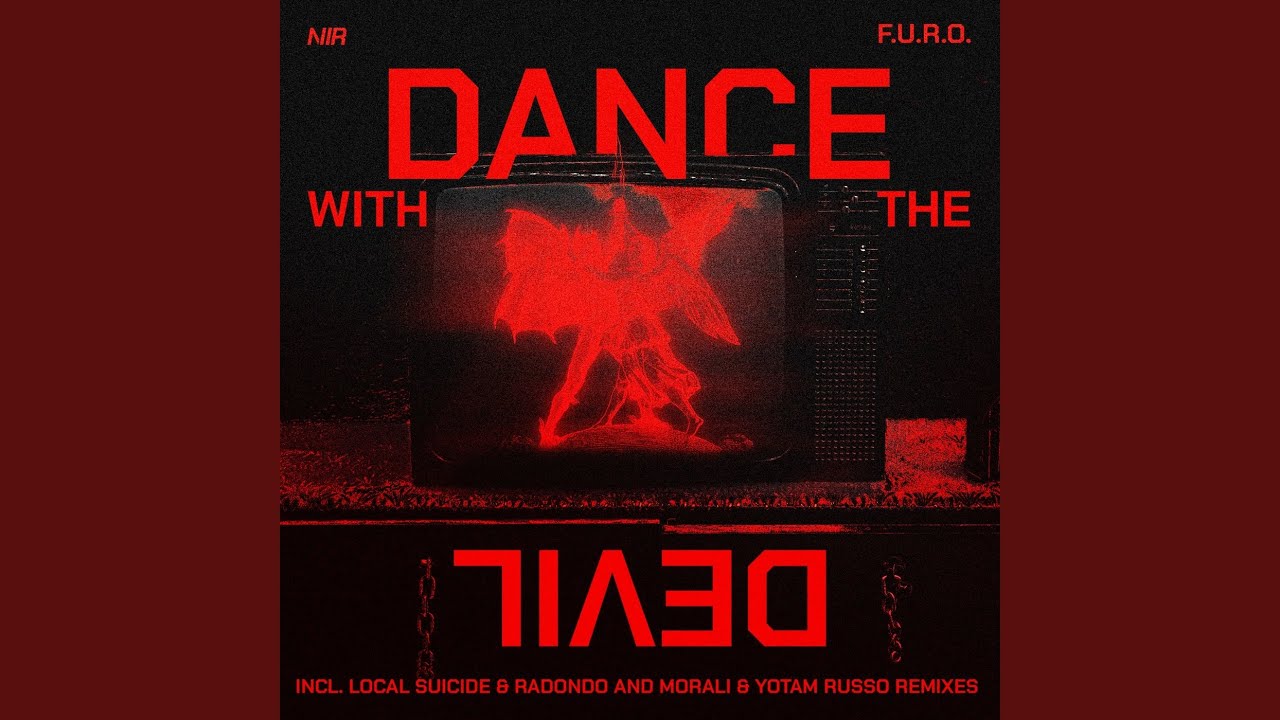 Dance With The Devil (Local Suicide & Radondo Remix)