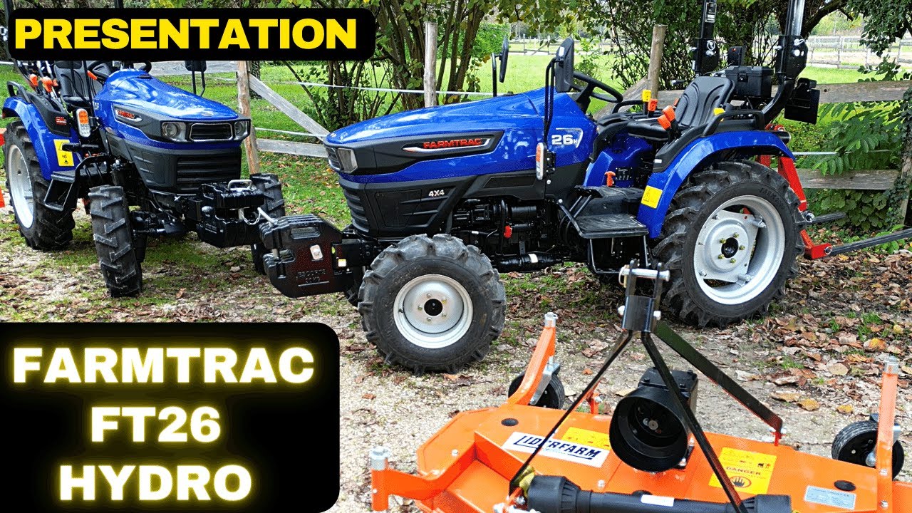 Tracteur Farmtrac Ft26 Hydrostatique