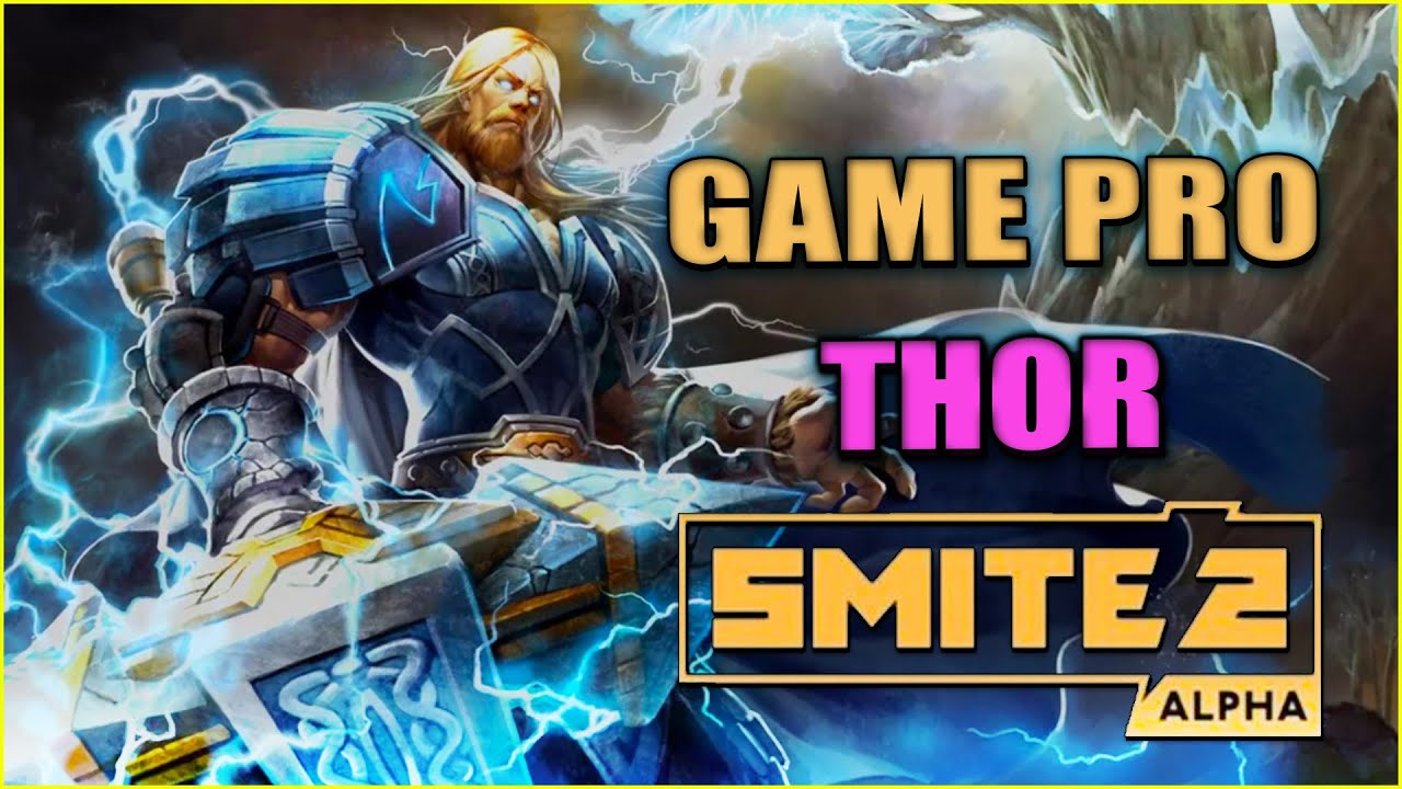 COMMENT BIEN JOUER THOR ► GAME PRO SUR SMITE 2