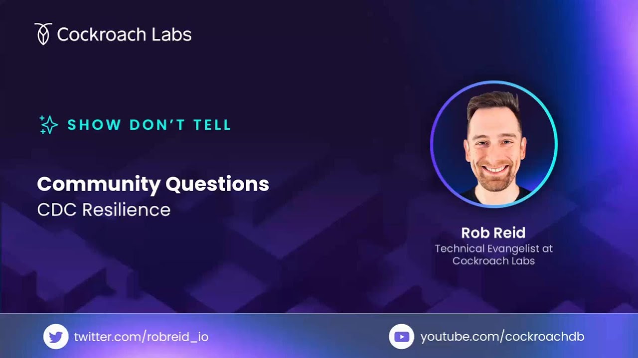 How does CockroachDB's built-in CDC behave in the event of downtime? | Rob Reid explains