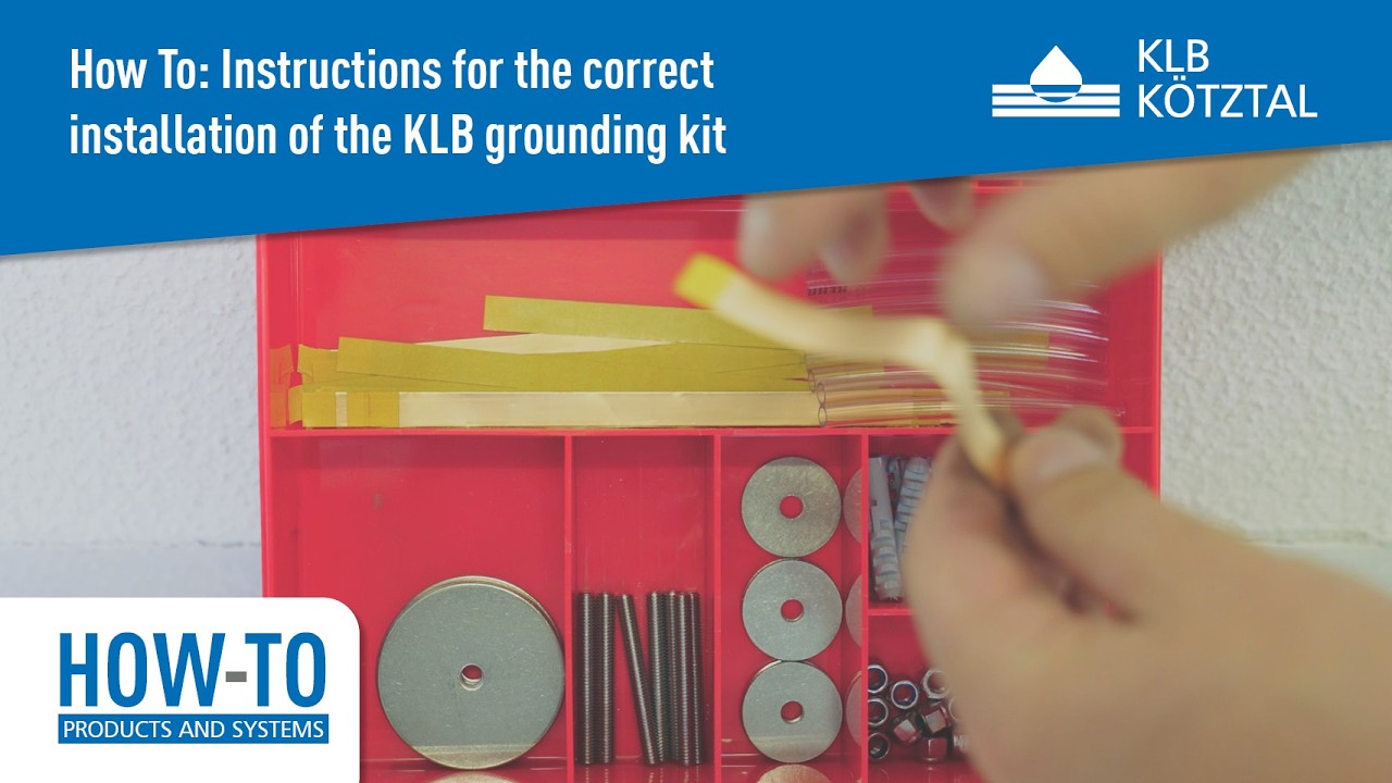 How to: Instructions for the correct installation and fixing of the KLB grounding kit &ndash; KLB K&ouml;tztal