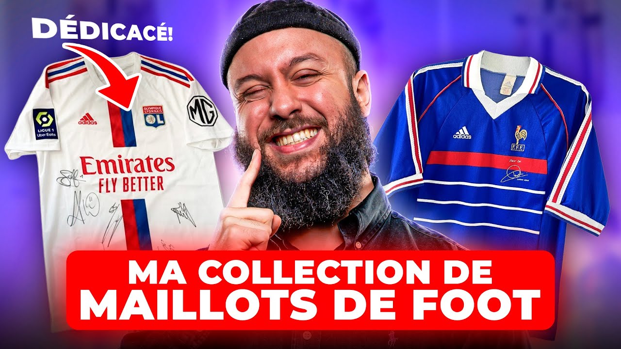 JE VOUS MONTRE MA COLLECTION DE MAILLOT DE FOOT !!