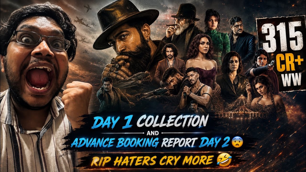 TOXIC DAY 1 COLLECTION | BOX OFFICE PREDICTION ADVANCE BOOKING REPORT DAY 2 | WORLDWIDE OVERSEAS 😎