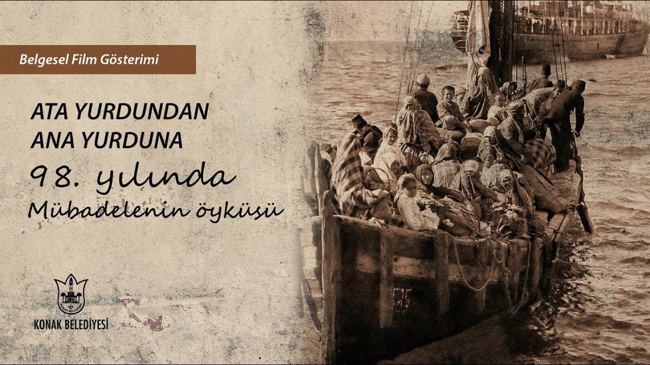 “ATA YURDUNDAN ANA YURDUNA; 98. Yılında Mübadelenin Öyküsü"