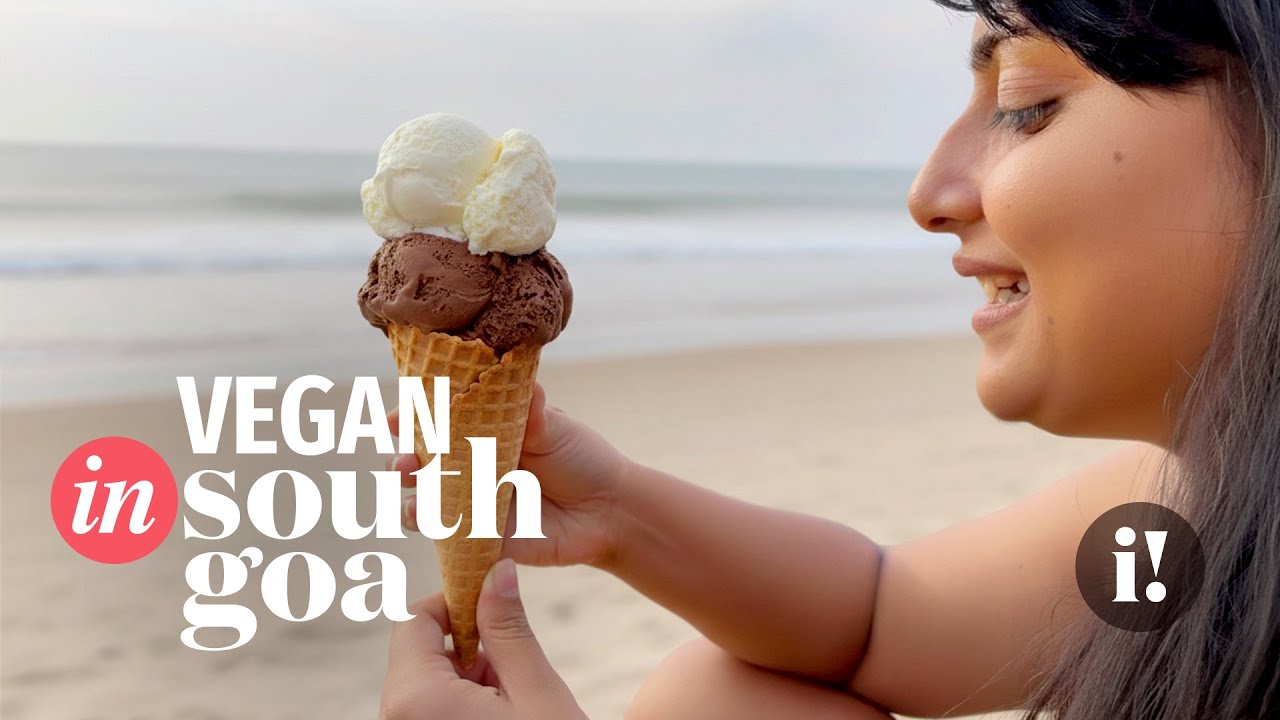 Epic Vegan Eats in South Goa, India. Not what you'd expect!
