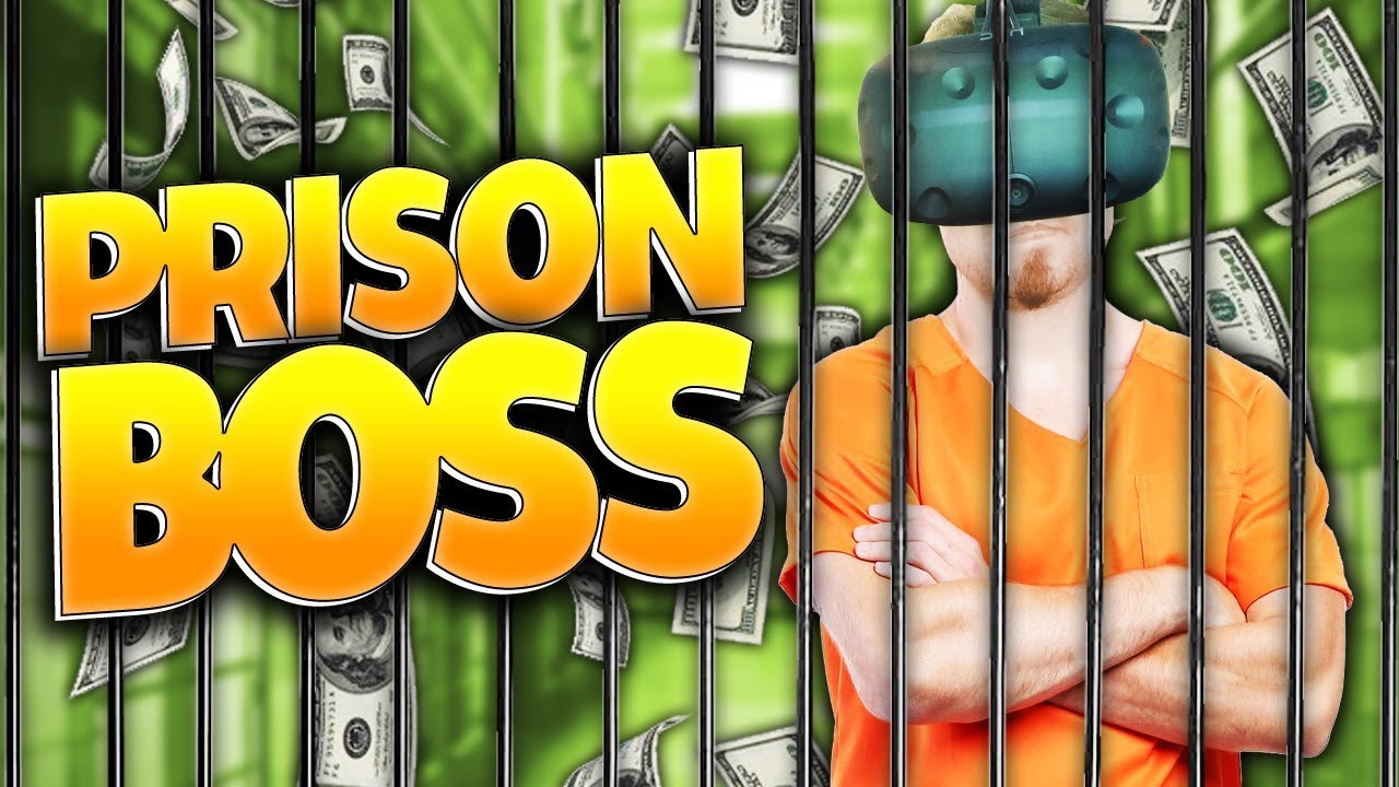 Prison Boss - MAKING MONEY & RISING IN RANKS! - Prison Boss VR Gameplay (HTC Vive)