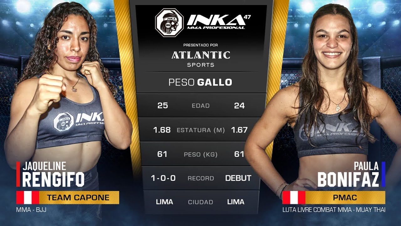 INKA 47: PAULA BONIFAZ VS JAQUELINE RENGIFO (FULL FIGHT)