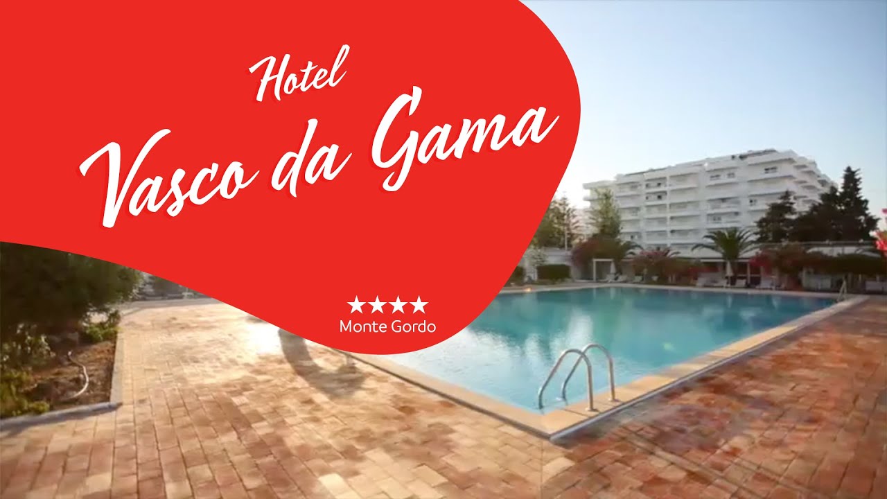 Hotel Vasco da Gama **** - Monte Gordo, Algarve, Portugal