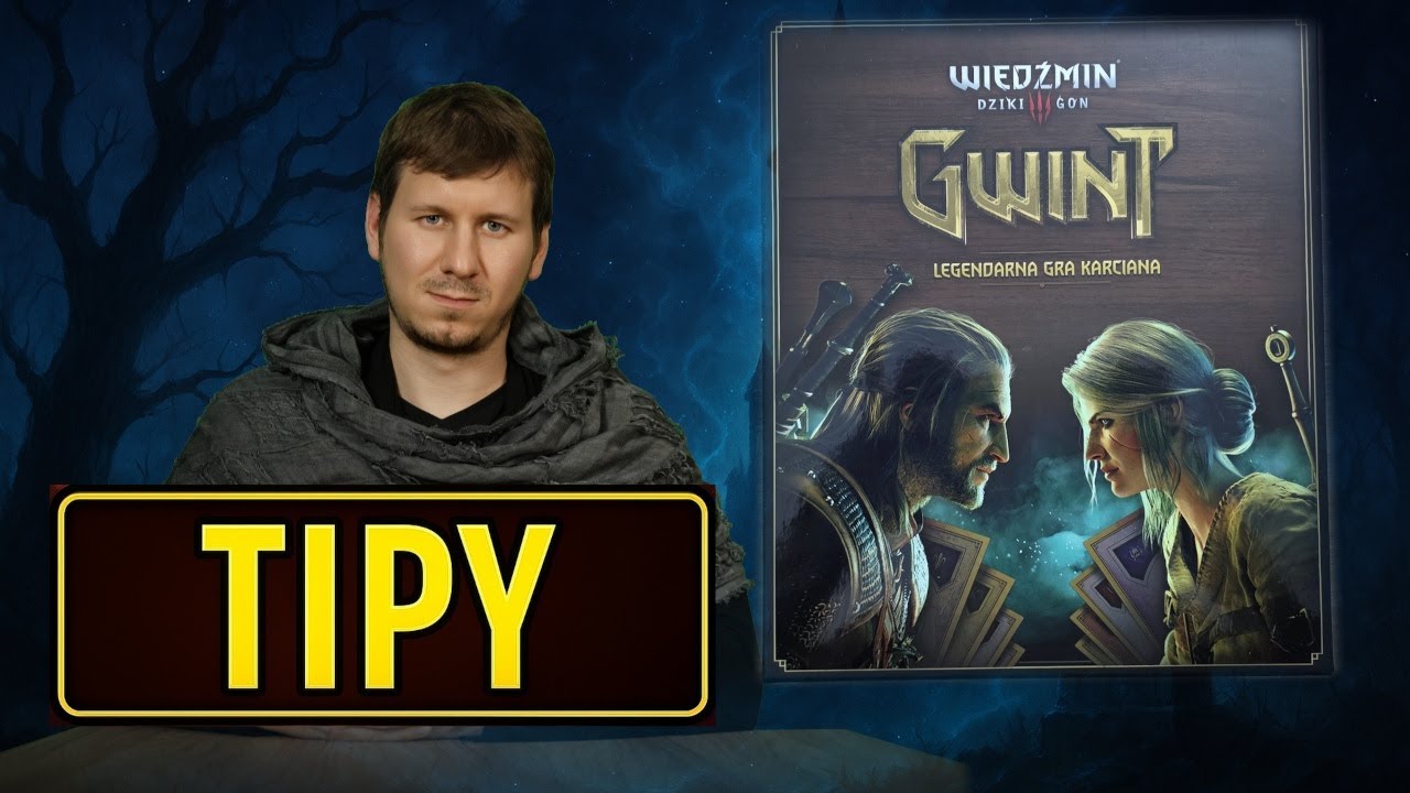 Gwint Jak budować talię | Jak wygrywać | TIPY