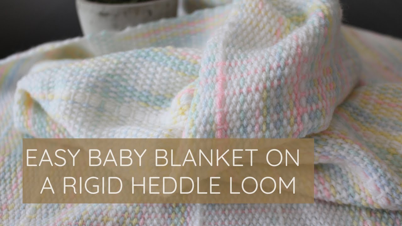 Easy Textured Baby Blanket Project on a Rigid Heddle Loom