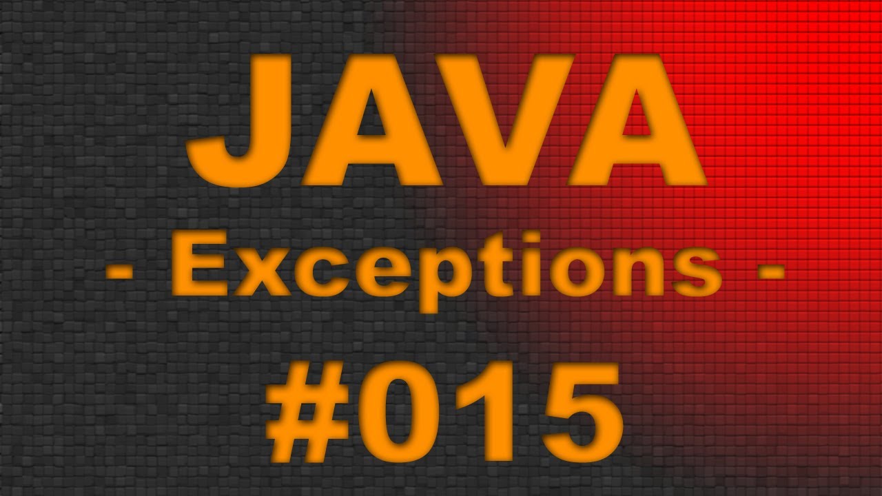 JAVA Tutorial #015 Exceptions - Grundlagen - FULL HD [Video] - German | DE