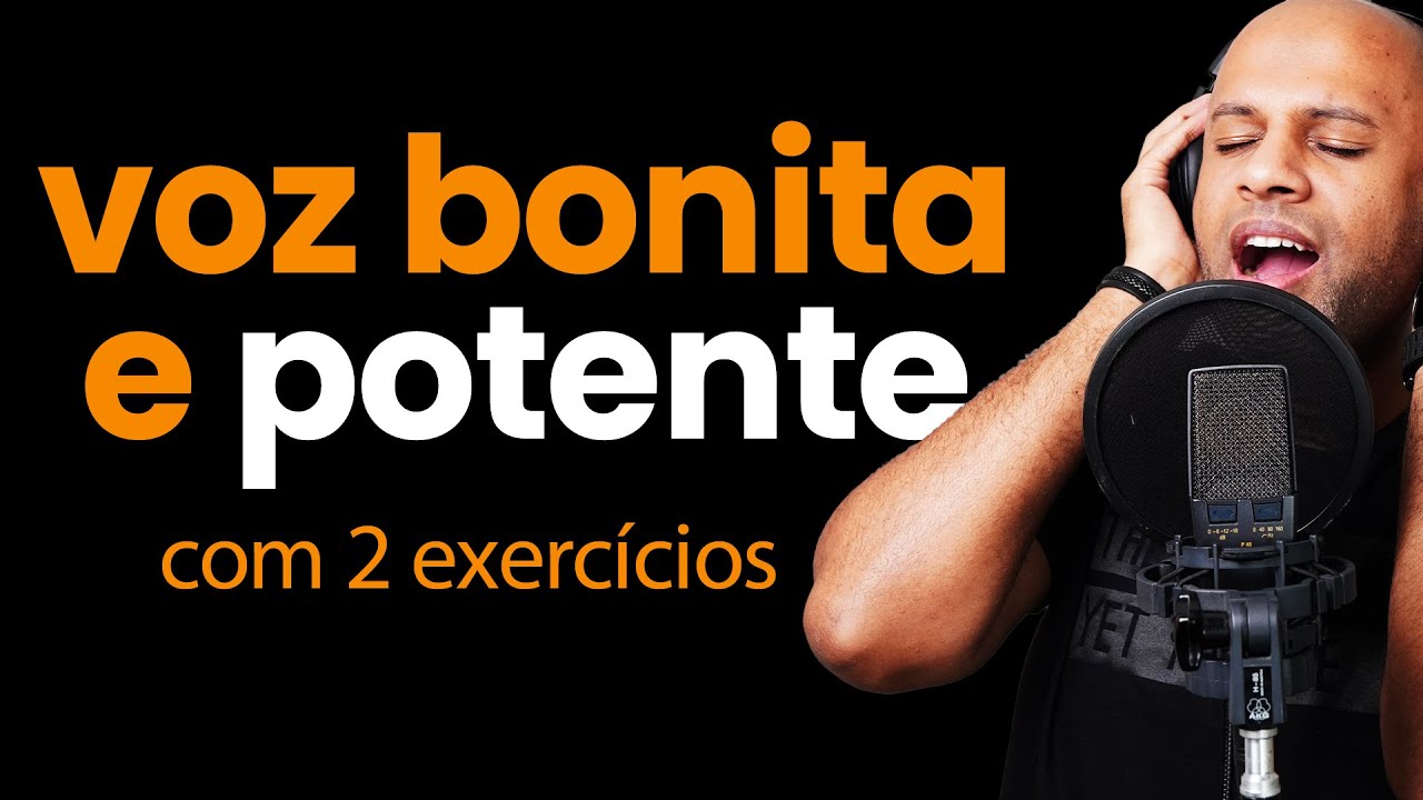 VOZ BONITA E POTENTE