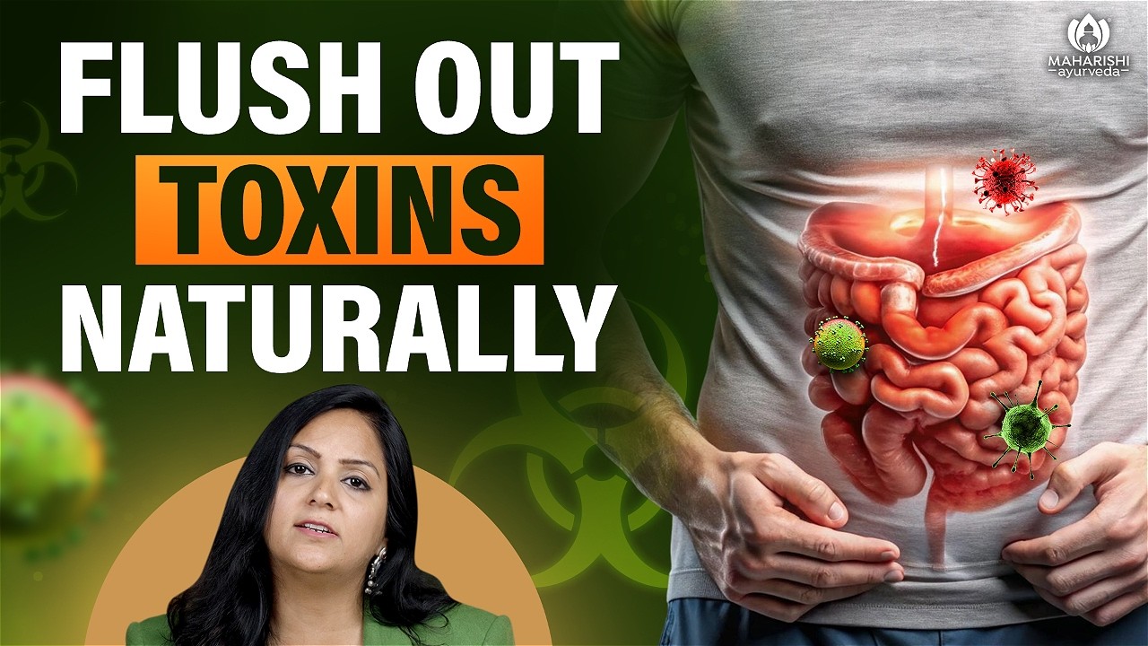 Don't Let Toxins Build Up! Authentic Detox Tips in REAL Ayurveda | Maharishi Ayurveda