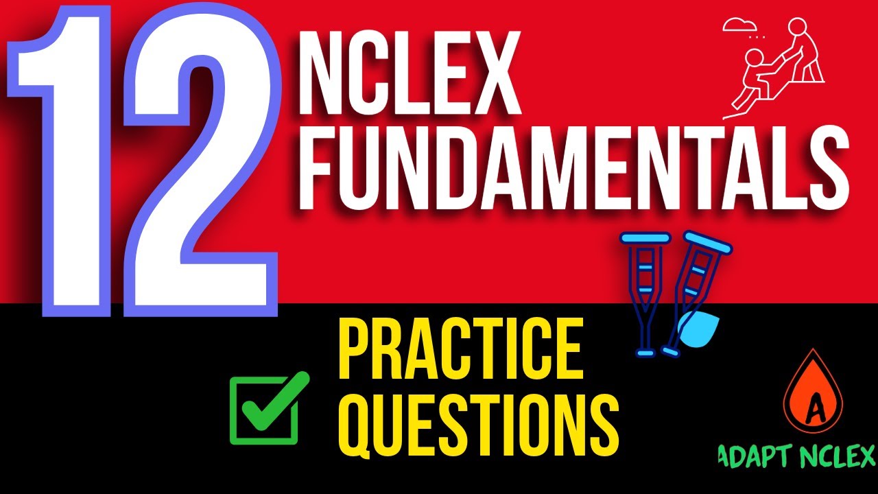 NCLEX Fundamentals: High Yield Practice Questions | Assistive devices & Leadership
