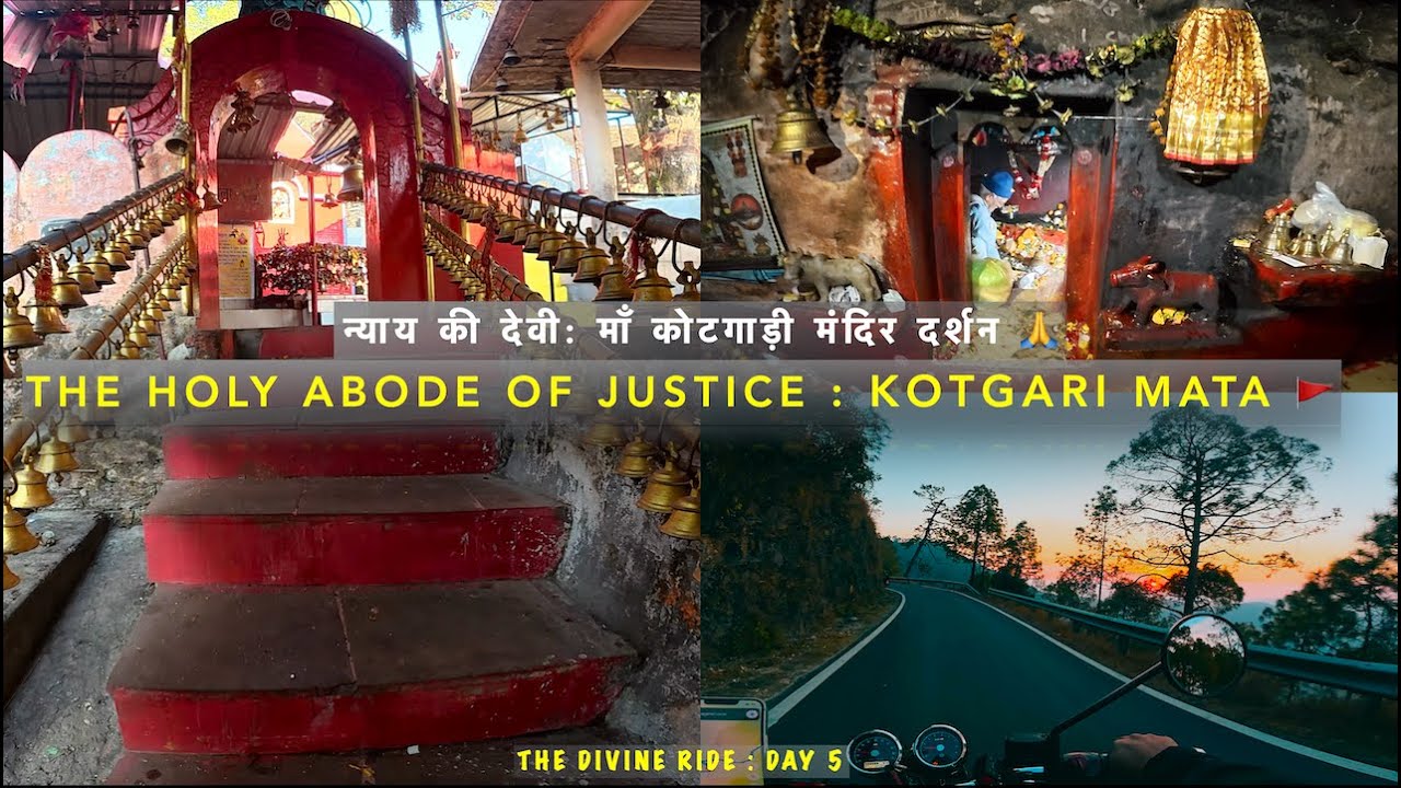 Supreme Court of Kumaon |  न्याय की देवी : कोटगाड़ी माता दर्शन | Divine ride through Kumaon | Day 5