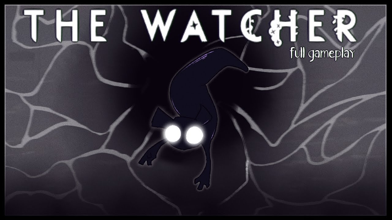 The Watcher - FULL GAME - 