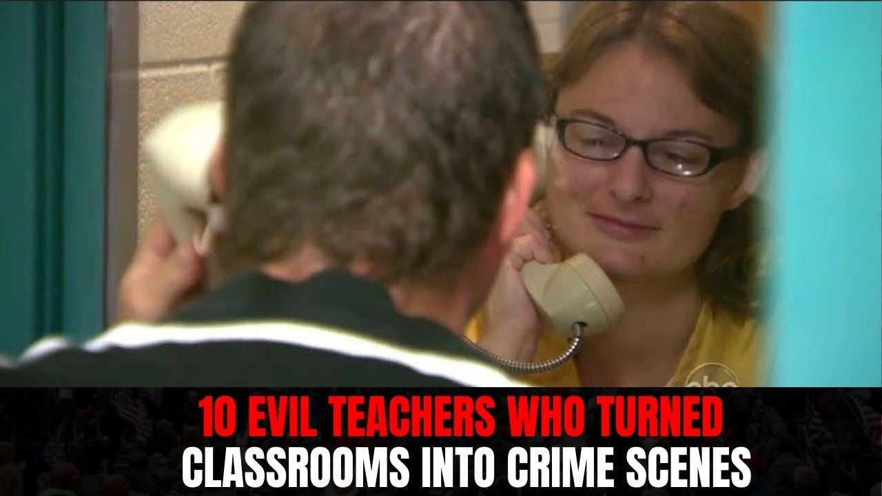 10 Evil Teachers Who Turned Classrooms Into Crime Scenes
