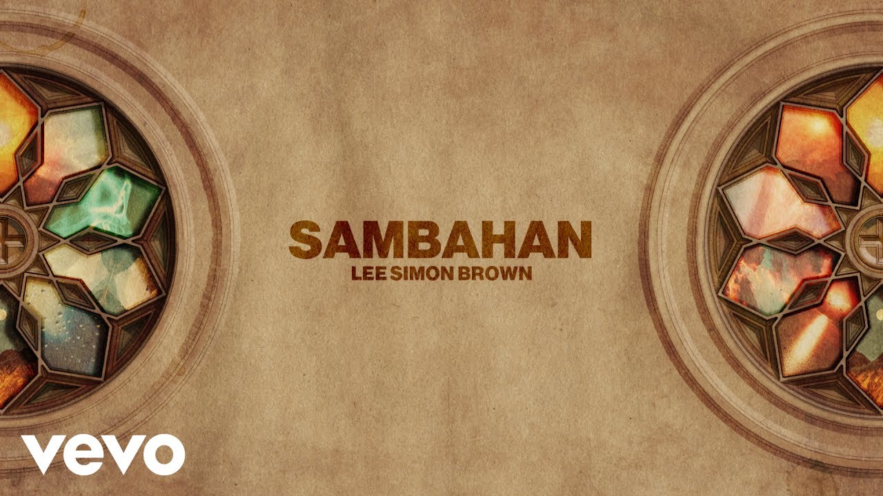 Lee Simon Brown - SAMBAHAN (Official Lyric Video)