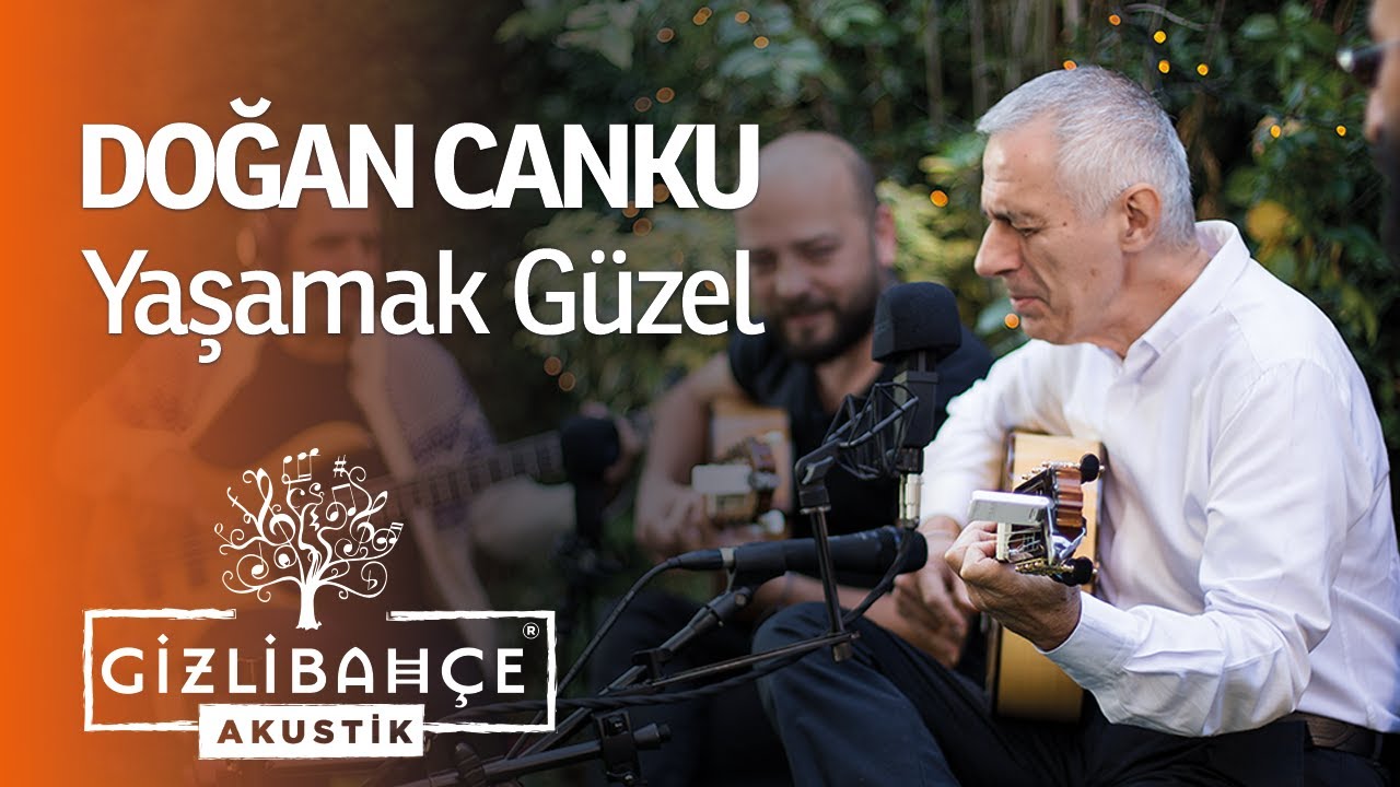 Doğan Canku - Yaşamak Güzel (Akustik)