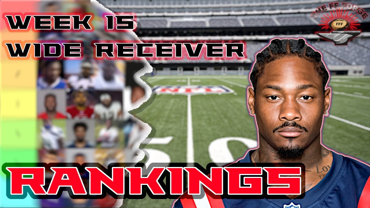 Week 15 WR Rankings: Fade 'em, Love 'em - Lineup Decisions  |  2025 Fantasy Football