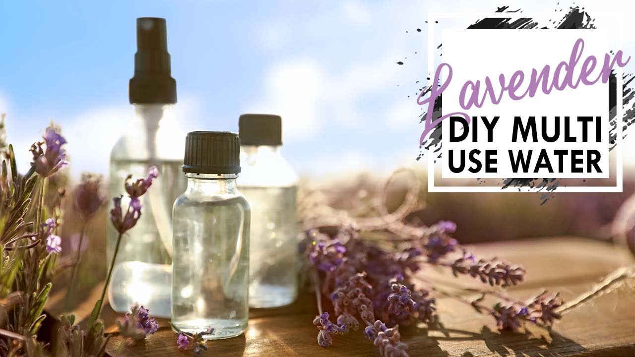 Lavender Water Benefits, Tips and Recipes for Making the Perfect Lavender Water