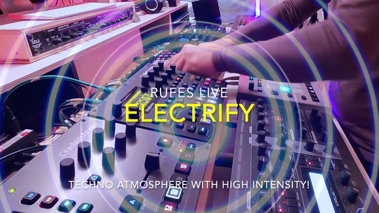 ELECTRIFY - Techno with high intensity! [Live Session with Elektron machines and Virus TI2] 432 Hz
